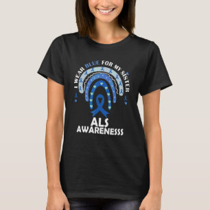 Ich trage Blau für meine Schwester Unterstützung a T-Shirt