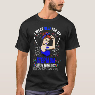 Ich trage Blau für meine Stiefmutter Autismus-Bewu T-Shirt