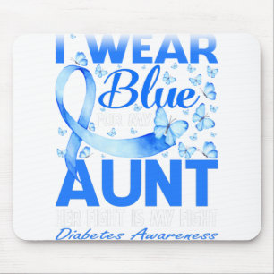 Ich trage Blau für meine Tante Diabetes-Bewusstsei Mousepad
