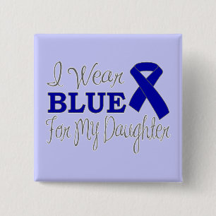 Ich trage Blau für meine Tochter (blaues Band) Button
