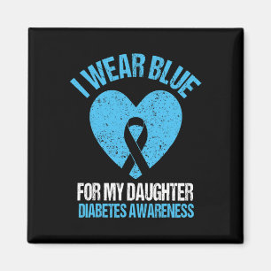 Ich trage Blau für meine Tochter Diabetes Awarenes Magnet