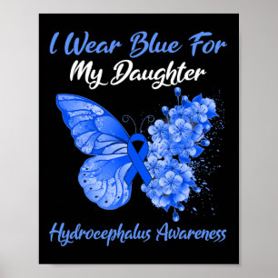 Ich trage Blau für meine Tochter Hydrocephalus War Poster