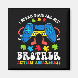 Ich trage Blau für meinen Bruder Autism Awareness Magnet