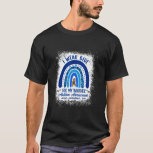 Ich trage Blau für meinen Bruder  Autismus-Bewusst T-Shirt