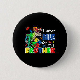 Ich trage Blau für meinen Bruder Autismus-Bewussts Button