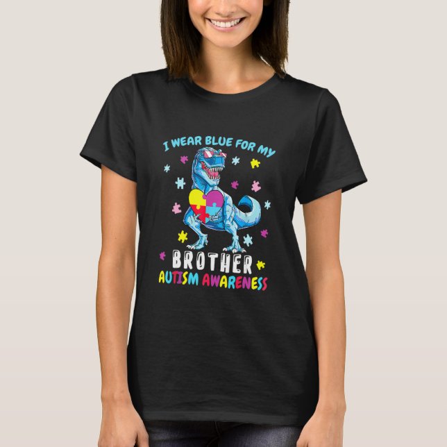 Ich trage Blau für meinen Bruder Autismus Bewussts T-Shirt (Vorderseite)