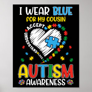 Ich trage Blau für meinen Cousin Autism Awareness Poster