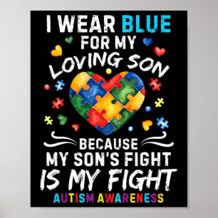 Ich trage Blau für meinen Sohn Autism Awareness Pu Poster