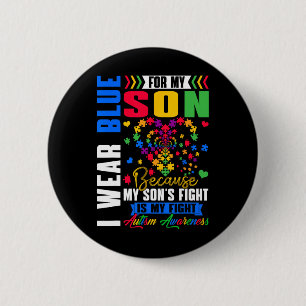 Ich trage Blau für meinen Sohn Autismus Awareness Button