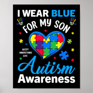 Ich trage Blau für meinen Sohn Autismus Bewusstsei Poster