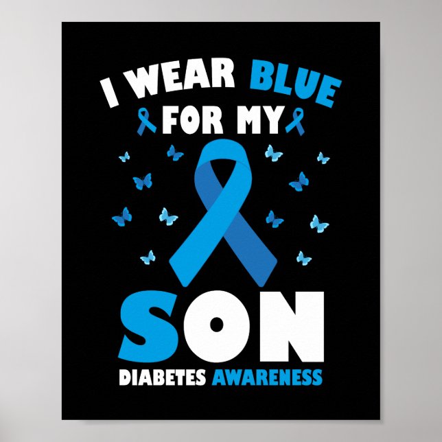Ich trage Blau für meinen Sohn Diabetes Bewusstsei Poster (Vorne)