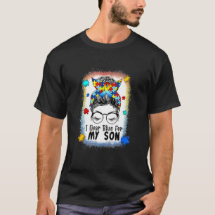 Ich trage Blau für meinen Sohn Lehrer Mutter Mädch T-Shirt