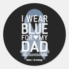 Ich trage Blau für meinen Vater Shirt ALS Awarenes Runder Aufkleber