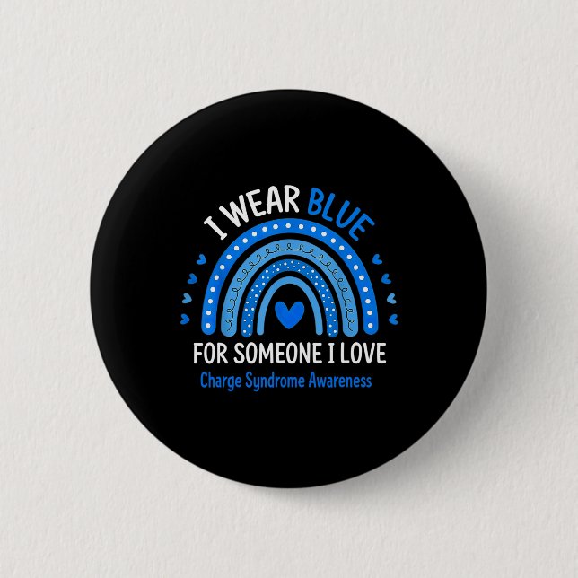 Ich trage blaues Charge-Syndrom Awareness Blue Rai Button (Vorderseite)