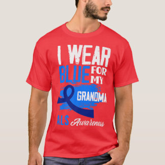 Ich trage Blue für meine Oma Support ALS Bewusstse T-Shirt