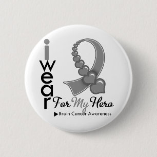 Ich trage Brain Cancer Ribbon für meinen Helden Button