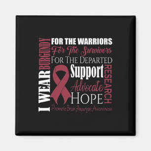 Ich trage Burgund für Gehirnaneurysma Awareness Su Magnet