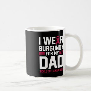 Ich trage Burgund für mein Vater Sichelzellanämie  Kaffeetasse