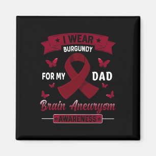 Ich trage Burgund für meinen Vater Gehirnaneurysma Magnet