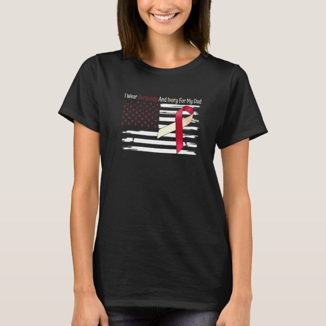 Ich trage Burgund und Elfenbein für meinen Vater T-Shirt (Vorderseite)