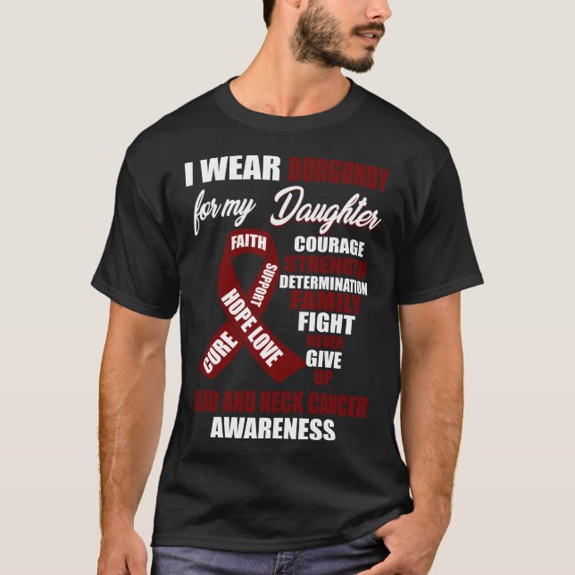 Ich trage Burgunder Kopf und Nackenkrebs-Bewusstse T-Shirt (Vorderseite)