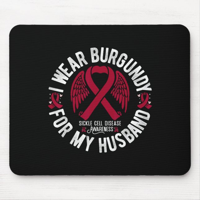 Ich trage Burgundy für mein Ehemännchen-Sichelzell Mousepad (Vorne)