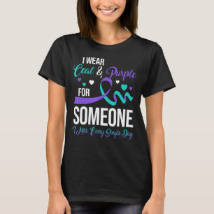 Ich trage Ceal und Lila für jemanden, den ich alle T-Shirt