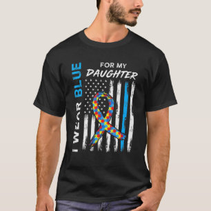 Ich trage das Blue My Daughter American Flag Ribbo T-Shirt
