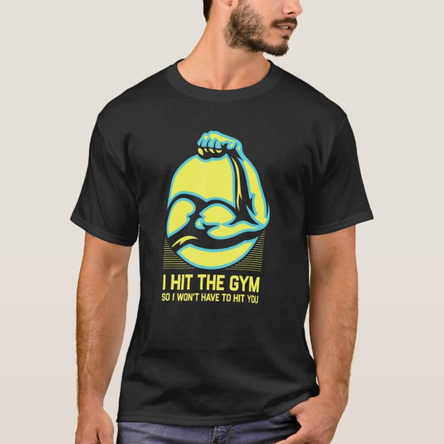 Ich trage den Fitnessraum, also muss ich nicht auf T-Shirt (Vorderseite)