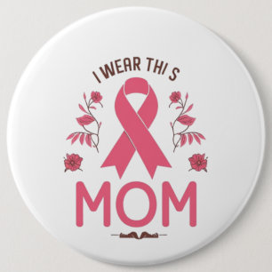 Ich trage dieses Brustkrebsband der Mutter Button