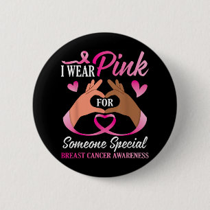 Ich trage ein pinkfarbenes Brustkrebs-Bewusstsein Button