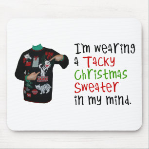 Ich trage eine klebrige Weihnachtsstrickjacke in Mousepad
