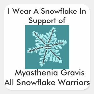 Ich trage eine Schneeflocke/Myasthenia Gravis Bewu Quadratischer Aufkleber