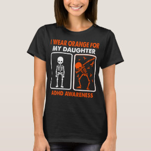 Ich trage Gelb für meine Tochter ADHS AWARENESS T-Shirt