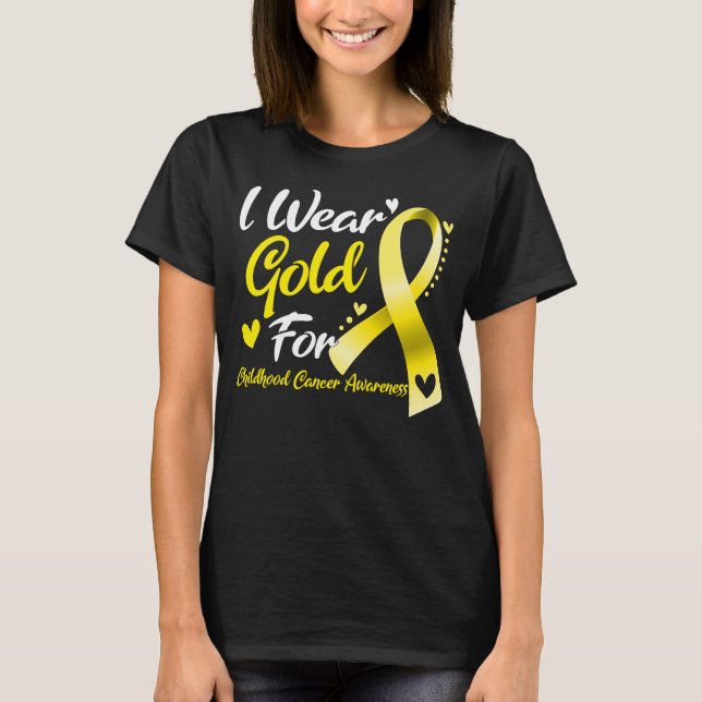 Ich trage Gold für das Bewusstsein für Krebs bei K T-Shirt (Vorderseite)