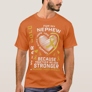 Ich trage Gold für mein Nephew-Kinderkrebs-Bewusst T-Shirt