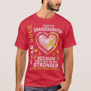 Ich trage Gold für meine Enkelin Kinderkrebs T-Shirt