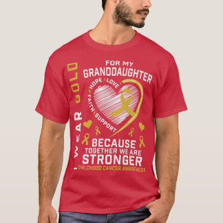 Ich trage Gold für meine Enkelin Kinderkrebs T-Shirt