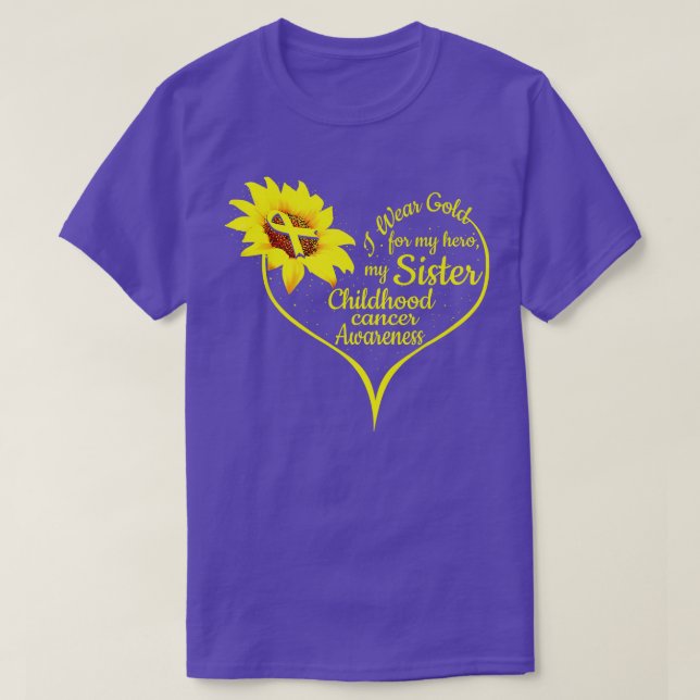 Ich trage Gold für meine Schwester, die mir das Be T-Shirt (Design vorne)