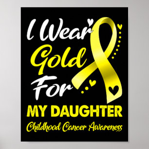 Ich trage Gold für meine Tochter, Kinder, die Kreb Poster