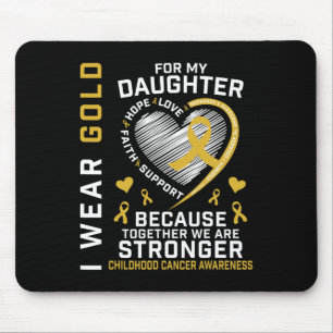 Ich trage Gold für meine Tochter-Kinder-Krebsparen Mousepad