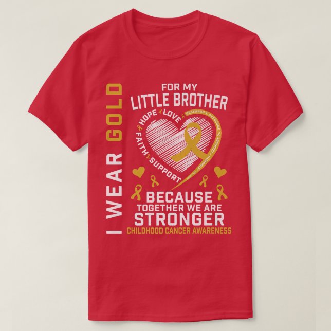 Ich trage Gold für meinen kleinen Bruderkrebs T-Shirt (Design vorne)