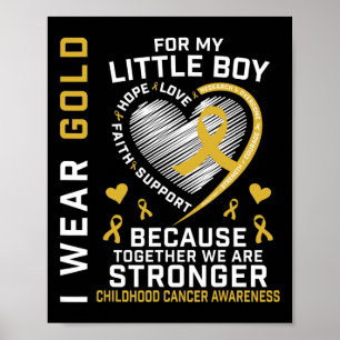 Ich trage Gold für meinen kleinen Sohn, den Krebs Poster