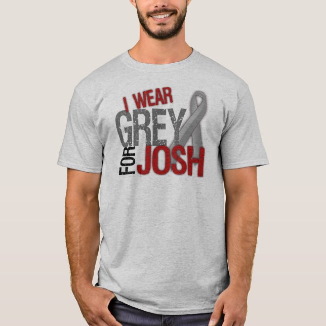 Ich trage Grau für Josh #teamJOSH T-Shirt (Vorderseite)