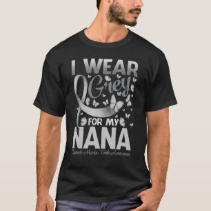 Ich trage Grau für meine Nana Charcot Marie Tooth T-Shirt