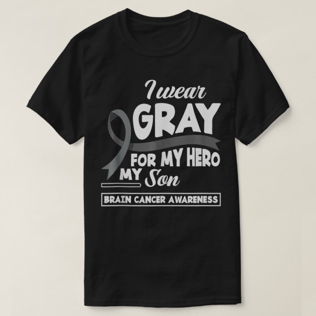 Ich trage Grau für meinen Helden meine Brain Cance T-Shirt (Design vorne)