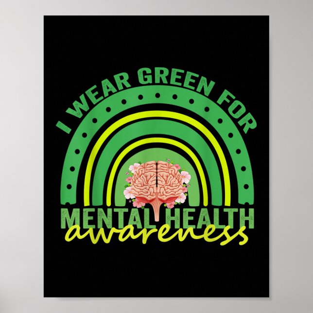 Ich trage Green für das Bewusstsein für psychische Poster (Vorne)