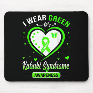 Ich trage Green für Kabuki Syndrome Awareness Warr Mousepad