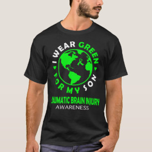 Ich trage GREEN für meinen SON TRAUMATIC BRAIN INJ T-Shirt