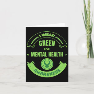 Ich trage Green für Mental Health Awareness Month Karte